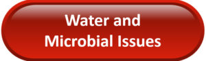 Water and Microbial Issues Water and Microbial Issues